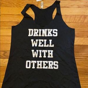Drinks Well With Others Tank